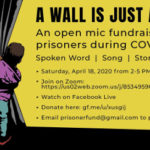 a wall is just a wall covid-19 spoken word and open mic webinar