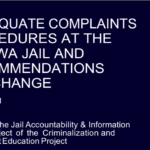 Inadequate complaints procedures at the ottawa jail and recomendations for change; august 2021, A report of the Jail Accountability & Information Line, a project of the Criminalization and Punishment Eduction Project